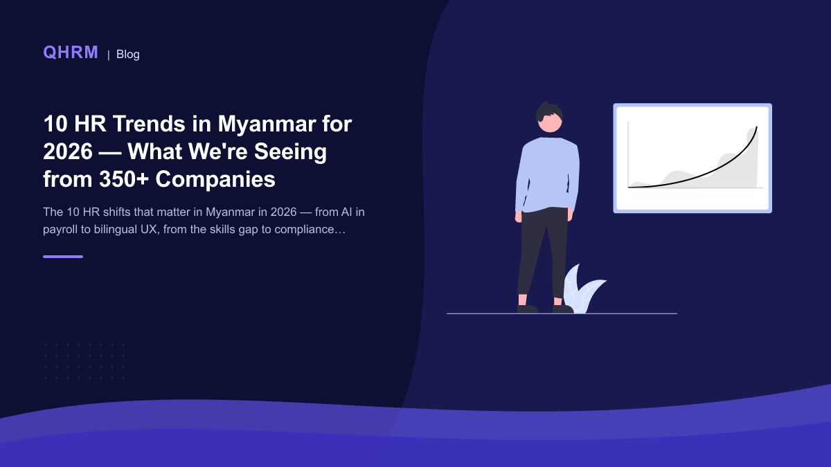 10 HR Trends in Myanmar for 2026 — What We're Seeing from 350+ Companies