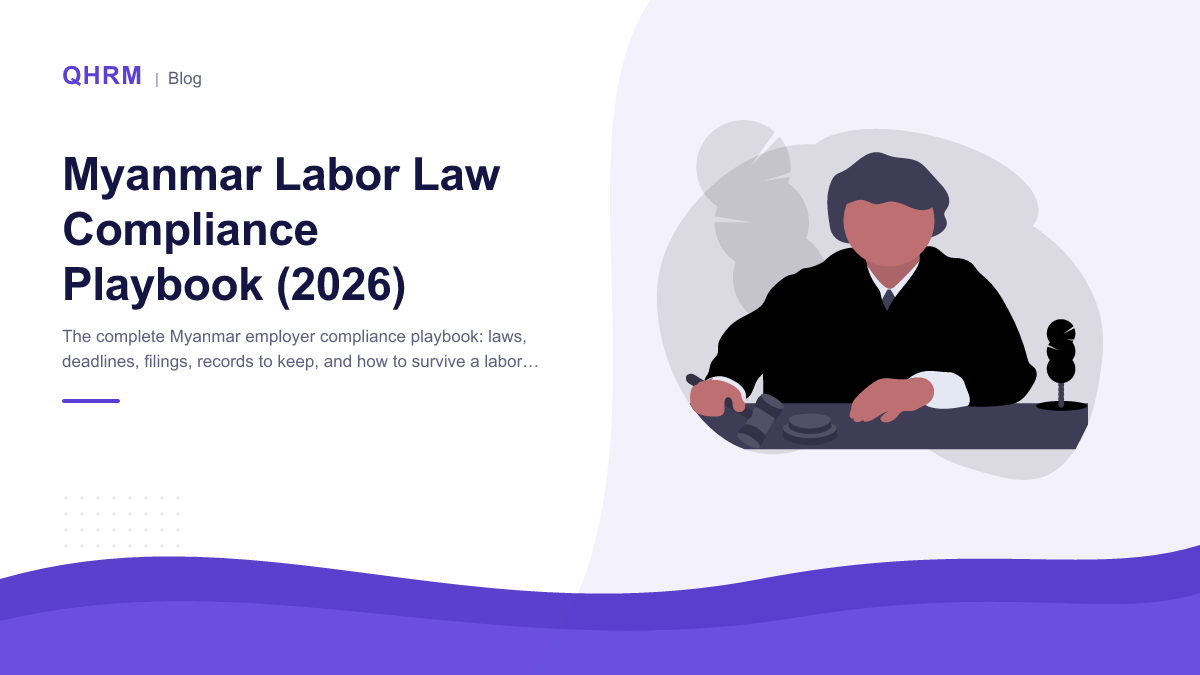 Myanmar Labor Law Compliance Playbook (2026)