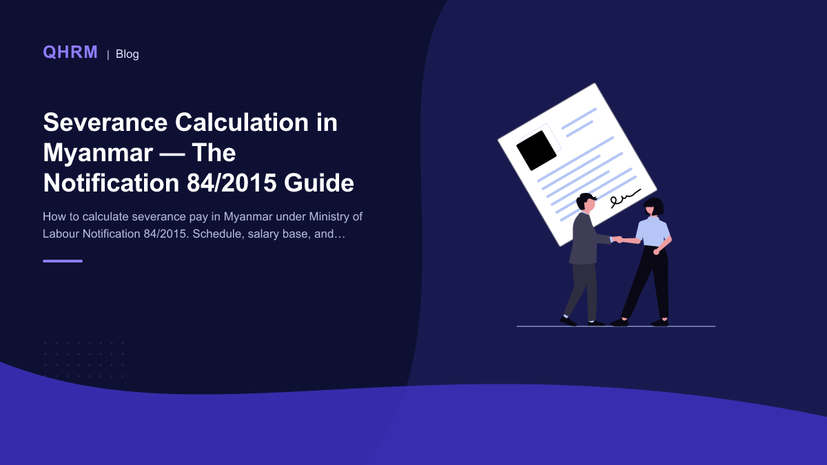Severance Calculation in Myanmar — The Notification 84/2015 Guide