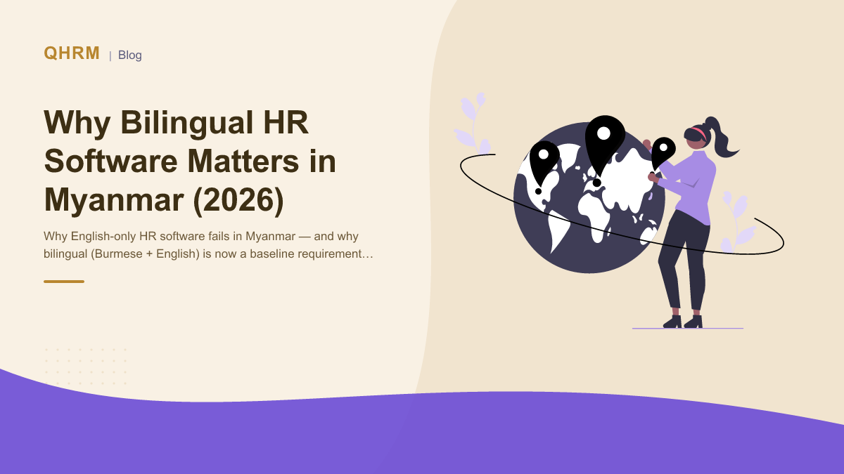 Why Bilingual HR Software Matters in Myanmar (2026)